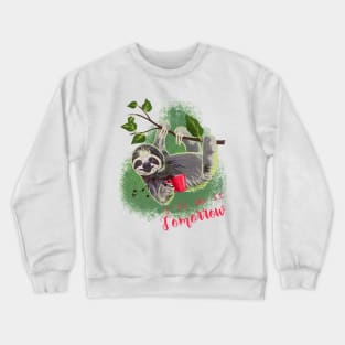 Sloth with coffee mug tropical pribt Crewneck Sweatshirt